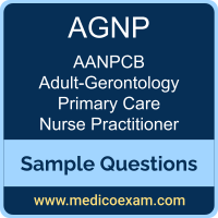 AANPCB AGNP sample questions for AANPCB Adult-Gerontology Primary Care Nurse Practitioner (AGNP) preparation