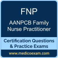 AANPCB FNP practice exam for AANPCB Family Nurse Practitioner (FNP) preparation