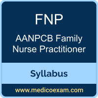 AANPCB FNP syllabus for AANPCB Family Nurse Practitioner (FNP) preparation