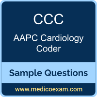 AAPC CCC sample questions for AAPC Certified Cardiology Coder (CCC) preparation