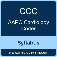 AAPC CCC syllabus for AAPC Certified Cardiology Coder (CCC) preparation