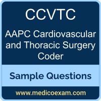 AAPC CCVTC sample questions for AAPC Certified Cardiovascular and Thoracic Surgery Coder (CCVTC) preparation