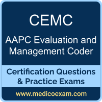 AAPC CEMC practice exam for AAPC Certified Evaluation and Management Coder (CEMC) preparation