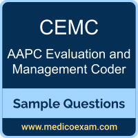 AAPC CEMC sample questions for AAPC Certified Evaluation and Management Coder (CEMC) preparation