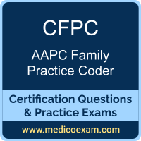 AAPC CFPC practice exam for AAPC Certified Family Practice Coder (CFPC) preparation