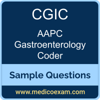 AAPC CGIC sample questions for AAPC Certified Gastroenterology Coder (CGIC) preparation