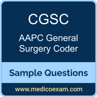 AAPC CGSC sample questions for AAPC Certified General Surgery Coder (CGSC) preparation