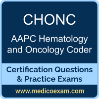 AAPC CHONC practice exam for AAPC Certified Hematology and Oncology Coder (CHONC) preparation