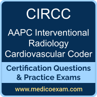 AAPC CIRCC practice exam for AAPC Certified Interventional Radiology Cardiovascular Coder (CIRCC) preparation