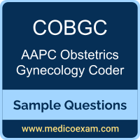 AAPC COBGC sample questions for AAPC Certified Obstetrics Gynecology Coder (COBGC) preparation