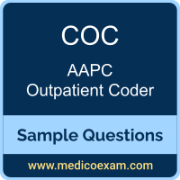 AAPC COC sample questions for AAPC Certified Outpatient Coder (COC) preparation