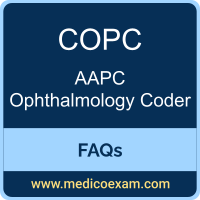 AAPC COPC exam frequently asked questions (FAQs) for AAPC Certified Ophthalmology Coder (COPC) preparation