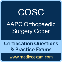 AAPC COSC practice exam for AAPC Certified Orthopaedic Surgery Coder (COSC) preparation