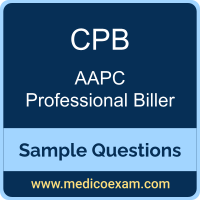 AAPC CPB sample questions for AAPC Certified Professional Biller (CPB) preparation