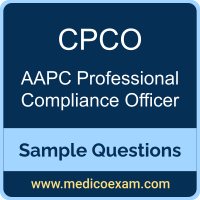 AAPC CPCO sample questions for AAPC Certified Professional Compliance Officer (CPCO) preparation