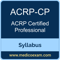 ACRP ACRP-CP syllabus for ACRP Certified Professional (ACRP-CP) preparation