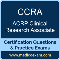 ACRP CCRA practice exam for ACRP Certified Clinical Research Associate (CCRA) preparation