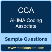 AHIMA CCA sample questions for AHIMA Certified Coding Associate (CCA) preparation