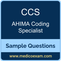 AHIMA CCS sample questions for AHIMA Certified Coding Specialist (CCS) preparation