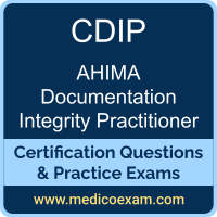 AHIMA CDIP practice exam for AHIMA Certified Documentation Integrity Practitioner (CDIP) preparation