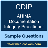 AHIMA CDIP sample questions for AHIMA Certified Documentation Integrity Practitioner (CDIP) preparation