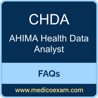 AHIMA CHDA exam frequently asked questions (FAQs) for AHIMA Certified Health Data Analyst (CHDA) preparation
