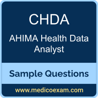 AHIMA CHDA sample questions for AHIMA Certified Health Data Analyst (CHDA) preparation