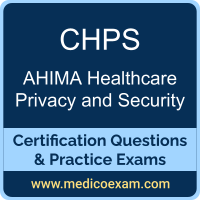 AHIMA CHPS practice exam for AHIMA Certified in Healthcare Privacy and Security (CHPS) preparation