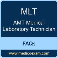 AMT MLT exam frequently asked questions (FAQs) for AMT Medical Laboratory Technician (MLT) preparation