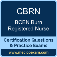BCEN CBRN practice exam for BCEN Certified Burn Registered Nurse (CBRN) preparation