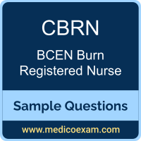 BCEN CBRN sample questions for BCEN Certified Burn Registered Nurse (CBRN) preparation