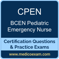 BCEN CPEN practice exam for BCEN Certified Pediatric Emergency Nurse (CPEN) preparation