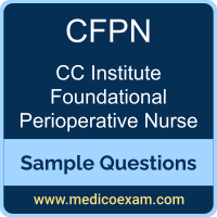 ONCC CFPN sample questions for CC Institute Certified Foundational Perioperative Nurse (CFPN) preparation