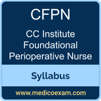 CC Institute CFPN syllabus for CC Institute Certified Foundational Perioperative Nurse (CFPN) preparation