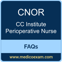 CC Institute CNOR exam frequently asked questions (FAQs) for CC Institute Certified Perioperative Nurse (CNOR) preparation