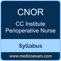 CC Institute CNOR syllabus for CC Institute Certified Perioperative Nurse (CNOR) preparation