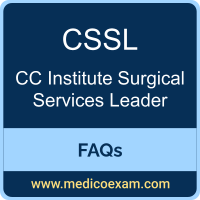 CC Institute CSSL exam frequently asked questions (FAQs) for CC Institute Certified Surgical Services Leader (CSSL) preparation