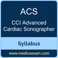 CCI ACS syllabus for CCI Advanced Cardiac Sonographer (ACS) preparation