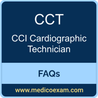 CCI CCT exam frequently asked questions (FAQs) for CCI Certified Cardiographic Technician (CCT) preparation