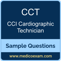 CCI CCT sample questions for CCI Certified Cardiographic Technician (CCT) preparation