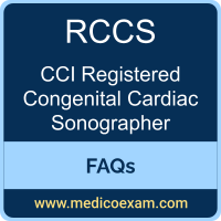 CCI RCCS exam frequently asked questions (FAQs) for CCI Registered Congenital Cardiac Sonographer (RCCS) preparation