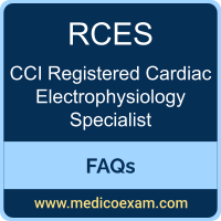 CCI RCES exam frequently asked questions (FAQs) for CCI Registered Cardiac Electrophysiology Specialist (RCES) preparation