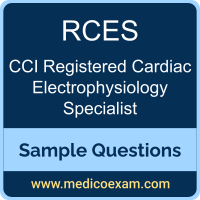 CCI RCES sample questions for CCI Registered Cardiac Electrophysiology Specialist (RCES) preparation