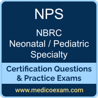 NBRC NPS practice exam for NBRC Neonatal/Pediatric Specialty (NPS) preparation