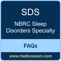 NBRC SDS exam frequently asked questions (FAQs) for NBRC Sleep Disorders Specialty (SDS) preparation