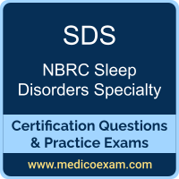 NBRC SDS practice exam for NBRC Sleep Disorders Specialty (SDS) preparation