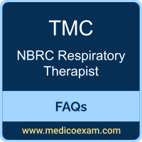 NBRC TMC exam frequently asked questions (FAQs) for NBRC Respiratory Therapist (TMC) preparation