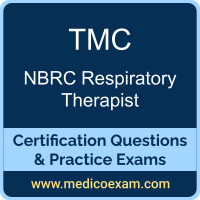 NBRC TMC practice exam for NBRC Respiratory Therapist (TMC) preparation