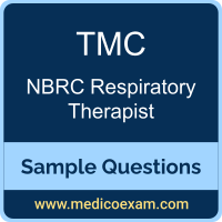 NBRC TMC sample questions for NBRC Respiratory Therapist (TMC) preparation