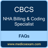 NHA CBCS exam frequently asked questions (FAQs) for NHA Certified Billing & Coding Specialist (CBCS) preparation